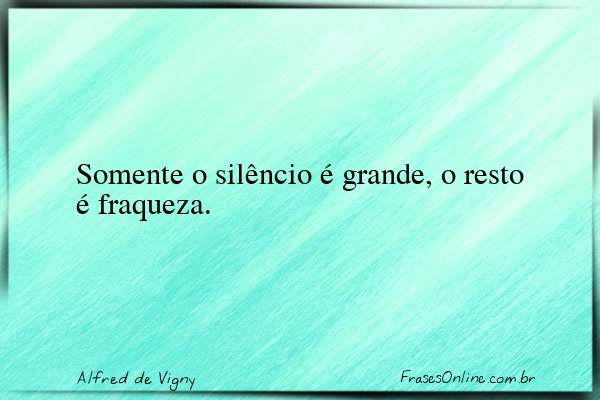 Frase de Alfred de Vigny