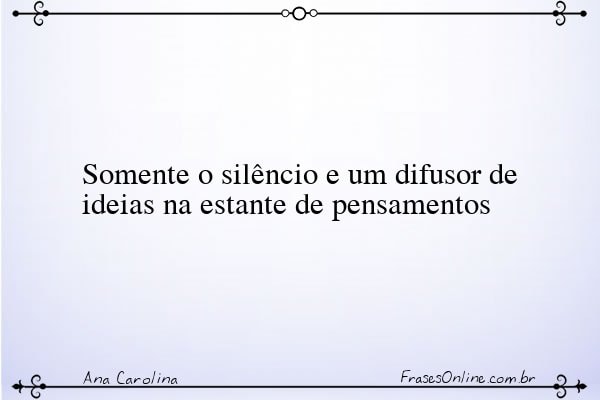 Frase de Ana Carolina