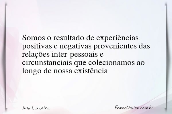 Frase de Ana Carolina