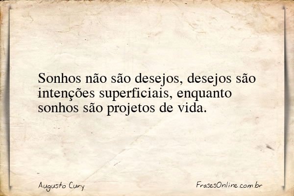 Frase de Augusto Cury