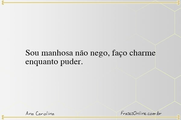 Frase de Ana Carolina