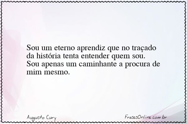 Frase de Augusto Cury