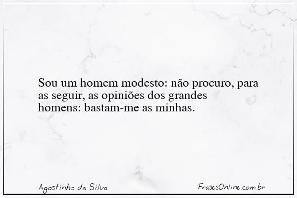 Frase de Agostinho da Silva