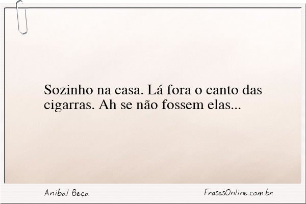 Frase de Anibal Beça