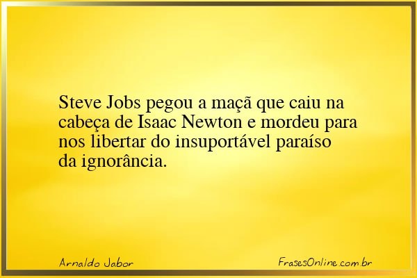 Frase de Arnaldo Jabor