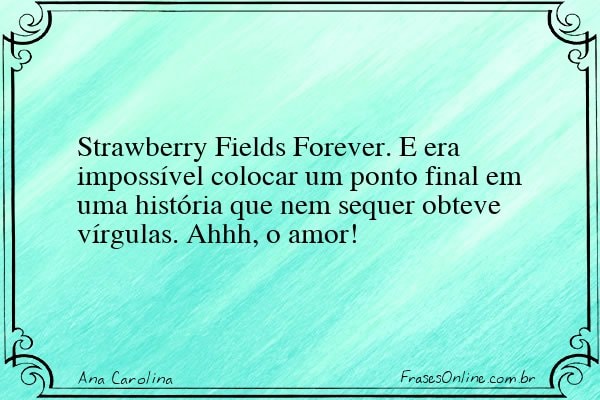 Frase de Ana Carolina