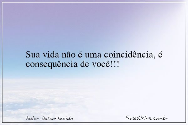 Frase de Autor Desconhecido