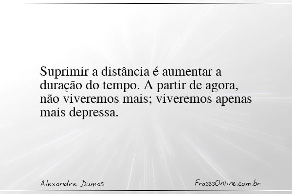 Frase de Alexandre Dumas