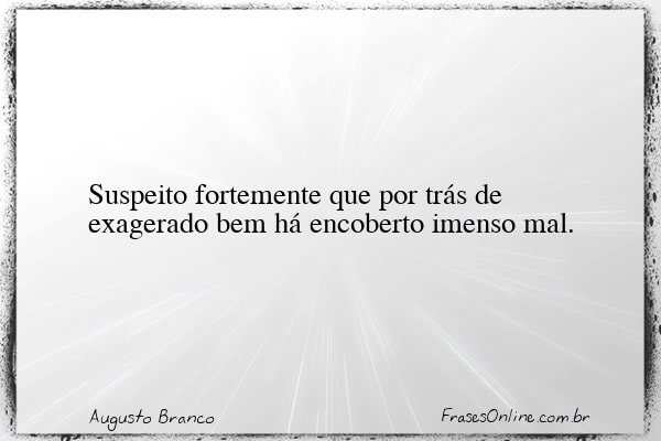 Frase de Augusto Branco
