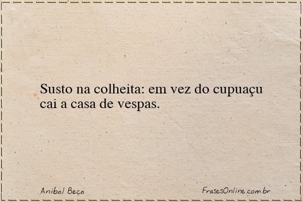 Frase de Anibal Beça