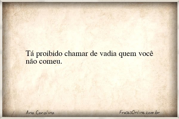 Frase de Ana Carolina