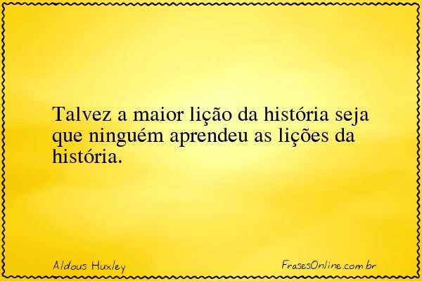 Frase de Aldous Huxley