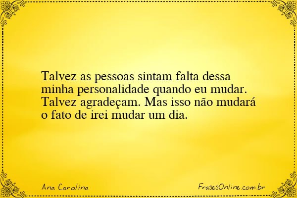 Frase de Ana Carolina