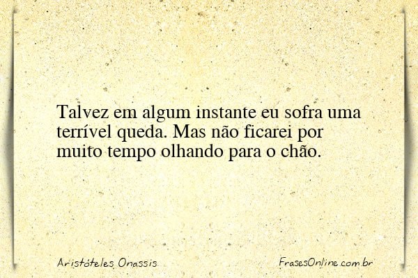 Frase de Aristóteles Onassis