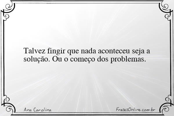 Frase de Ana Carolina