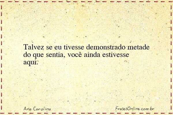 Frase de Ana Carolina