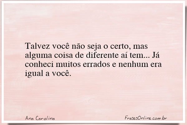 Frase de Ana Carolina