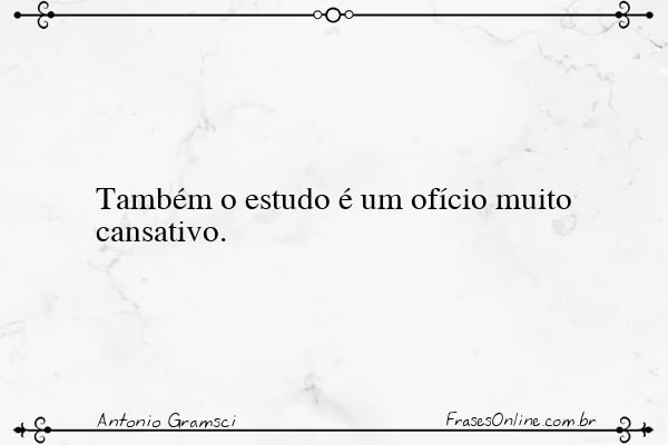 Frase de Antonio Gramsci