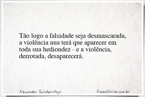 Frase de Alexander Solzhenitsyn