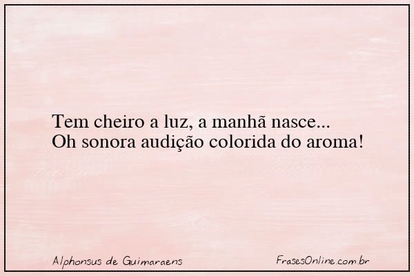 Frase de Alphonsus de Guimaraens