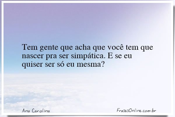 Frase de Ana Carolina