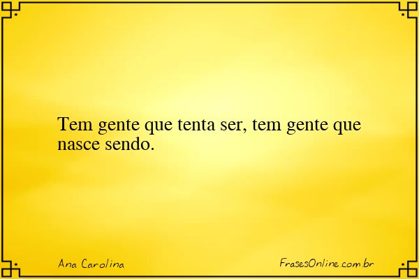 Frase de Ana Carolina