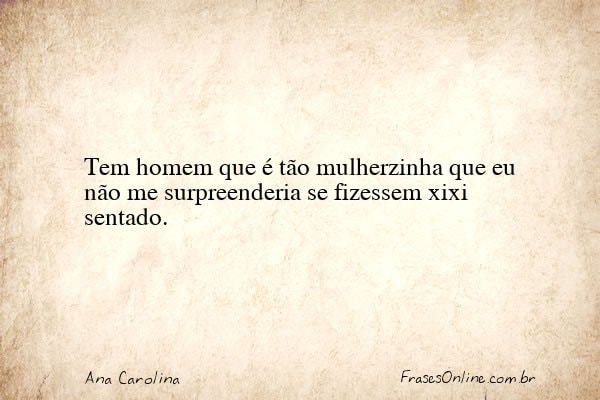 Frase de Ana Carolina