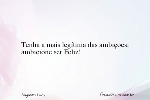 Frase de Augusto Cury