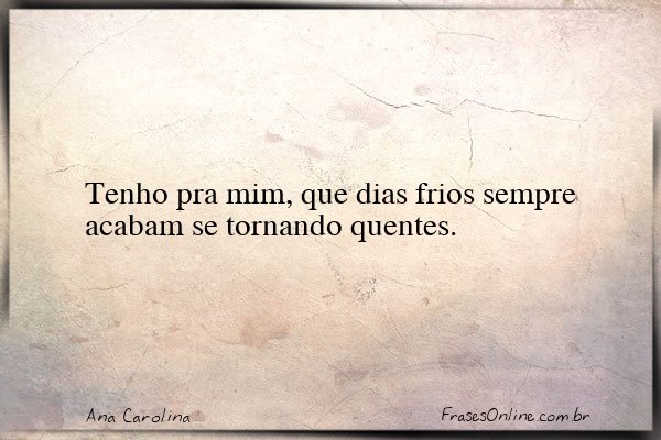Frase de Ana Carolina