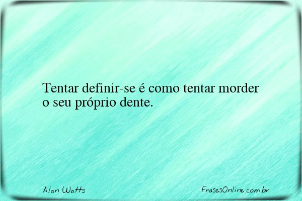 Frase de Alan Watts