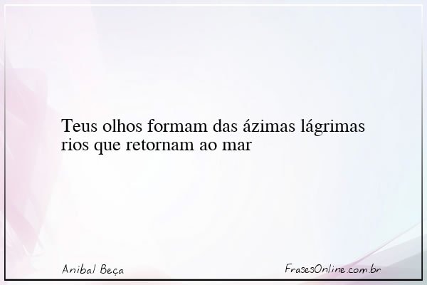 Frase de Anibal Beça