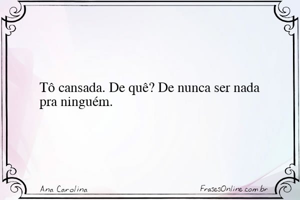 Frase de Ana Carolina