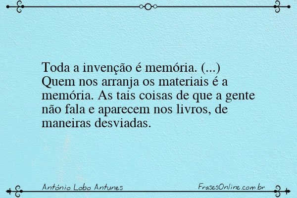 Frase de António Lobo Antunes