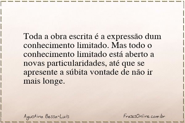 Frase de Agustina Bessa-Luís