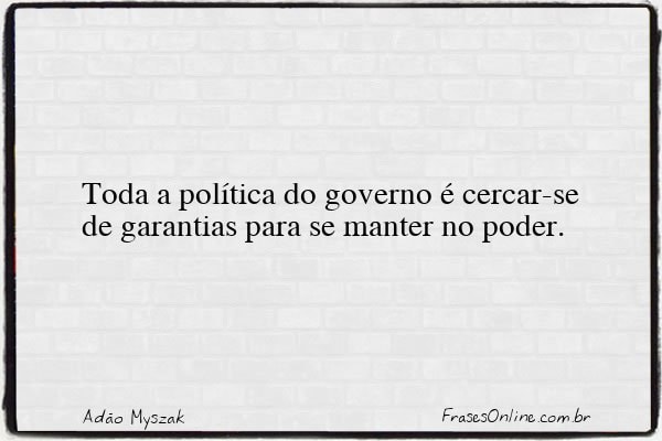 Frase de Adão Myszak