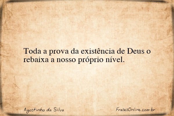 Frase de Agostinho da Silva