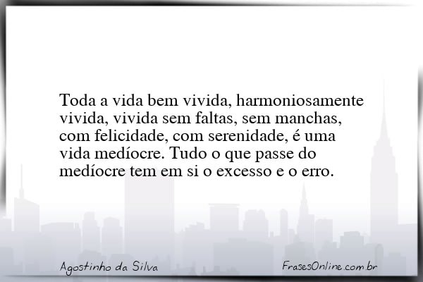 Frase de Agostinho da Silva