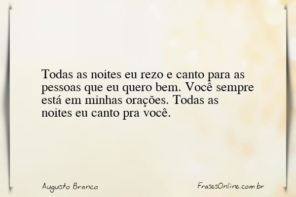 Frase de Augusto Branco