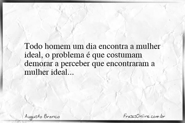 Frase de Augusto Branco