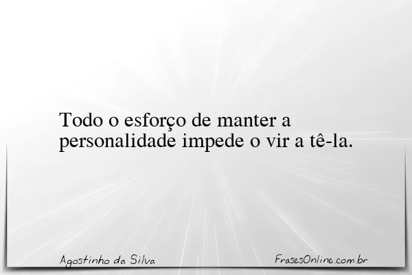 Frase de Agostinho da Silva
