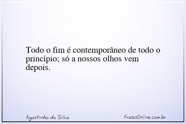 Frase de Agostinho da Silva