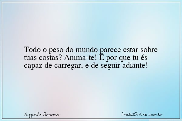 Frase de Augusto Branco
