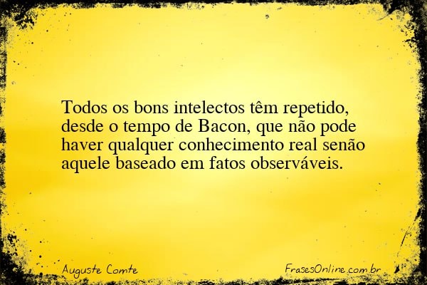Frase de Auguste Comte