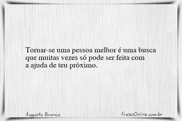 Frase de Augusto Branco