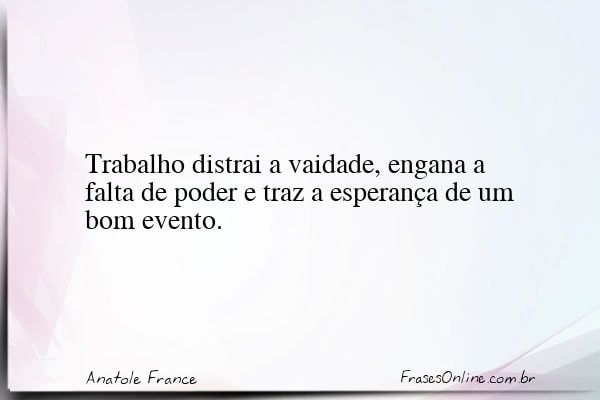 Frase de Anatole France