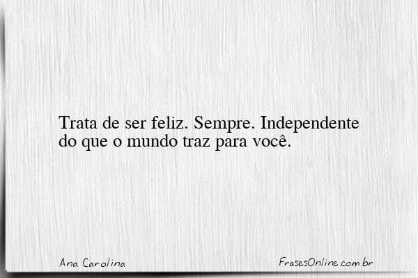 Frase de Ana Carolina