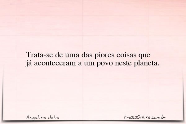 Frase de Angelina Jolie