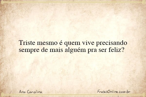 Frase de Ana Carolina