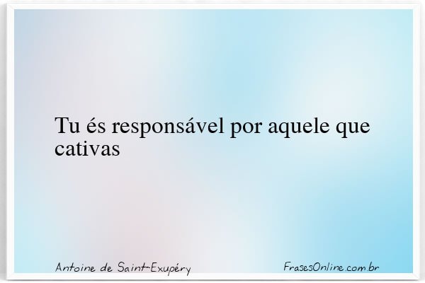 Frase de Antoine de Saint-Exupéry