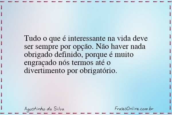 Frase de Agostinho da Silva